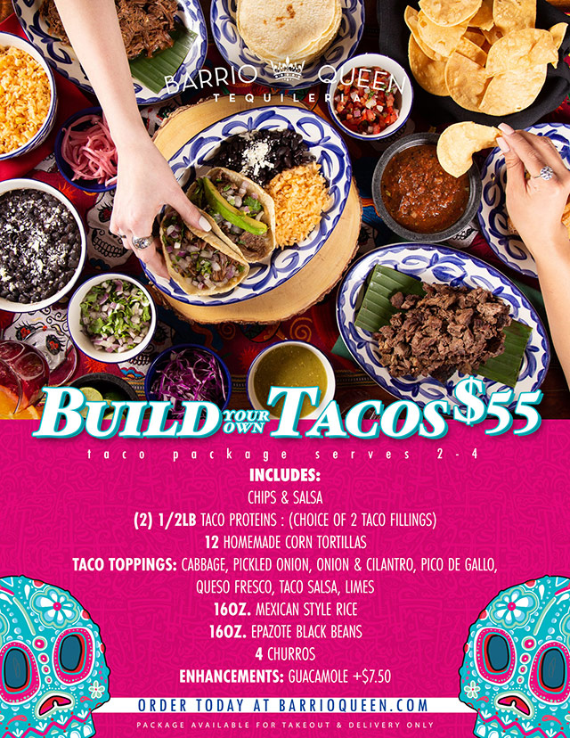 Special Barrio Queen Build Tacos